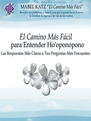 cover image of El Camino Más Fácil Para Entender Ho'oponopono